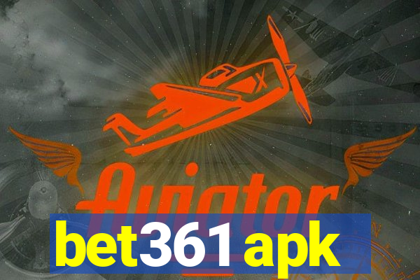 bet361 apk